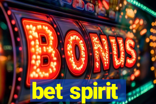 bet spirit